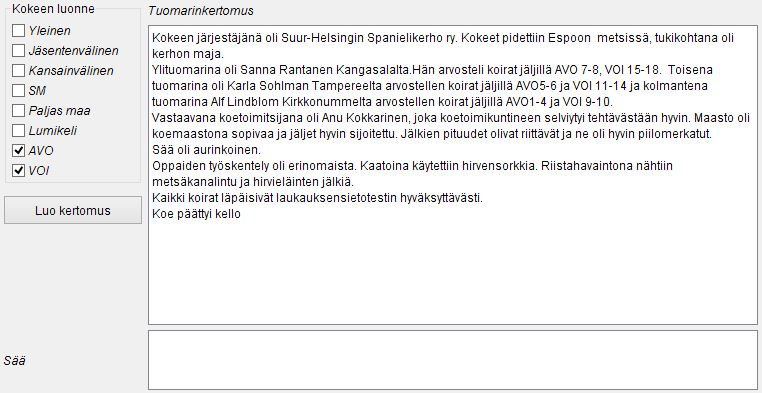 16 / 39 7.3.3.2 Pöytäkirja, SPA Välilehteen saadaan kokeeseen valittujen koirien koetiedot. Koiria voi selata käyttäen < Edellinen koira- ja Seuraava-koira >-painikkeita.