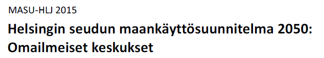 Helsingin seudun vetovoiman kannalta on tärkeää, että eri alueiden erilaiset identiteetit säilyvät ja kehittyvät. Alueen identiteetti kulminoituu usein sen keskukseen.