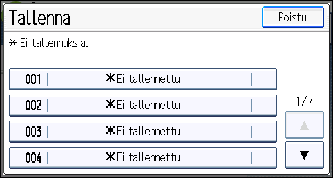 2. Aluksi 3. Paina [Ohjelma]-näppäintä. 4. Paina [Tallenna]. CMT001 5. Valitse tallennettavan ohjelman numero. 6. Anna ohjelman nimi. 7. Paina [OK]. 8. Paina kaksi kertaa [Poistu].