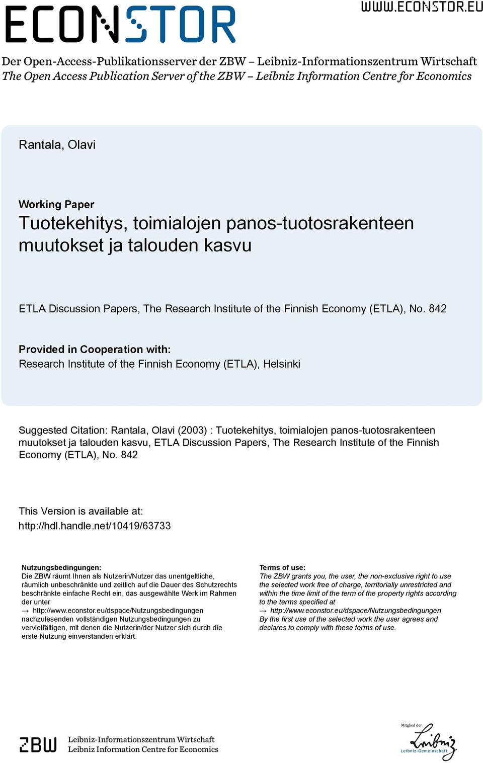 eu Der Open-Access-Publikationsserver der ZBW Leibniz-Informationszentrum Wirtschaft The Open Access Publication Server of the ZBW Leibniz Information Centre for Economics Rantala, Olavi Working