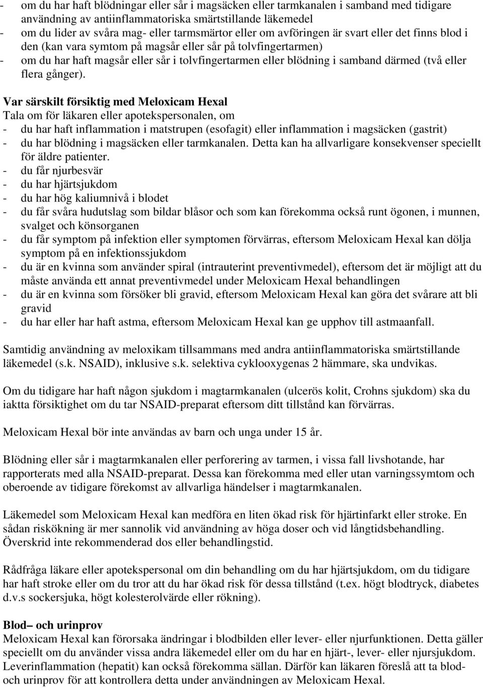 (två eller flera gånger).