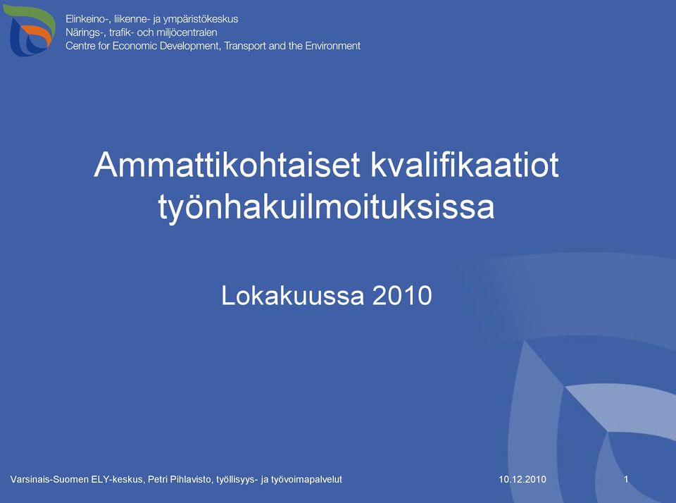 Varsinais-Suomen ELY-keskus, Petri