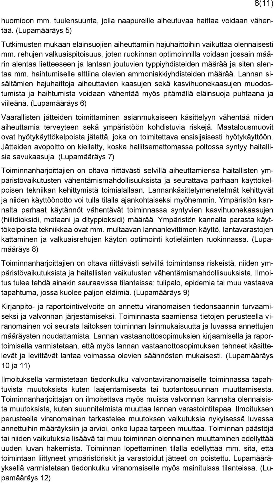 haihtumiselle alttiina olevien ammoniakkiyhdisteiden määrää.