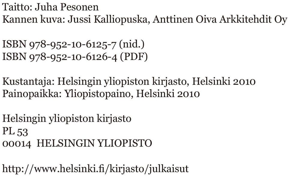 ) ISBN 978-952-10-6126-4 (PDF) Kustantaja: Helsingin yliopiston kirjasto,