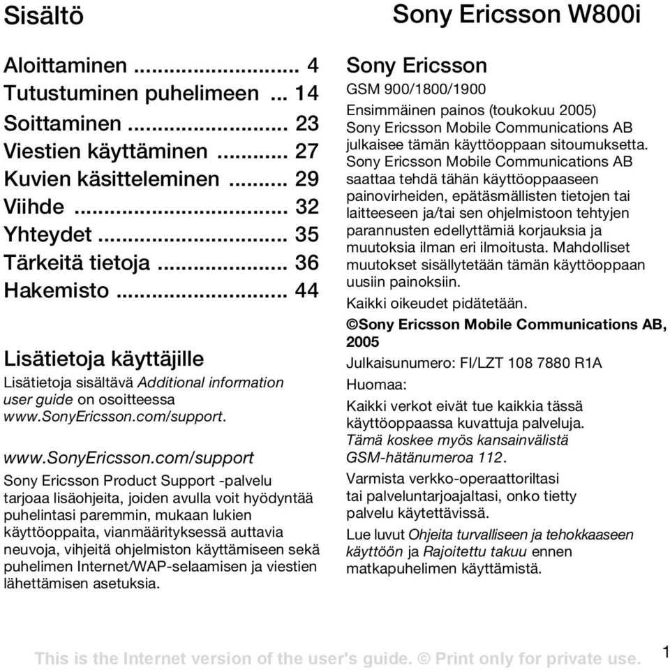 com/support. www.sonyericsson.