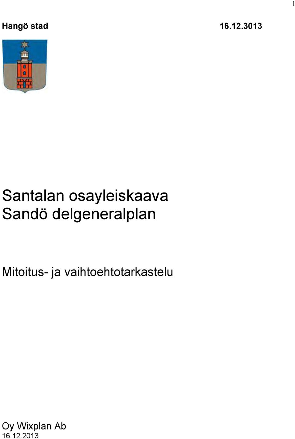 Sandö delgeneralplan Mitoitus-