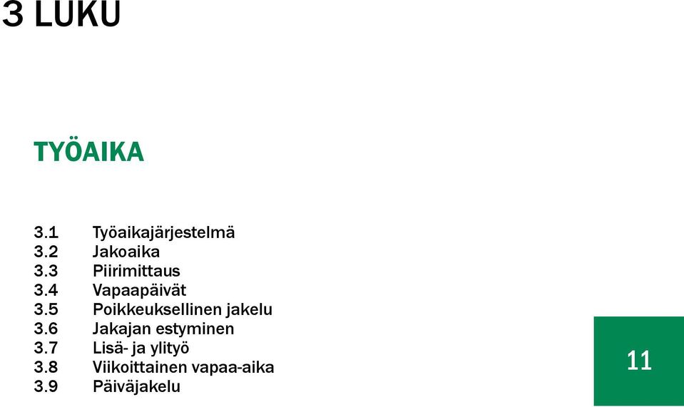 5 Poikkeuksellinen jakelu 3.6 Jakajan estyminen 3.