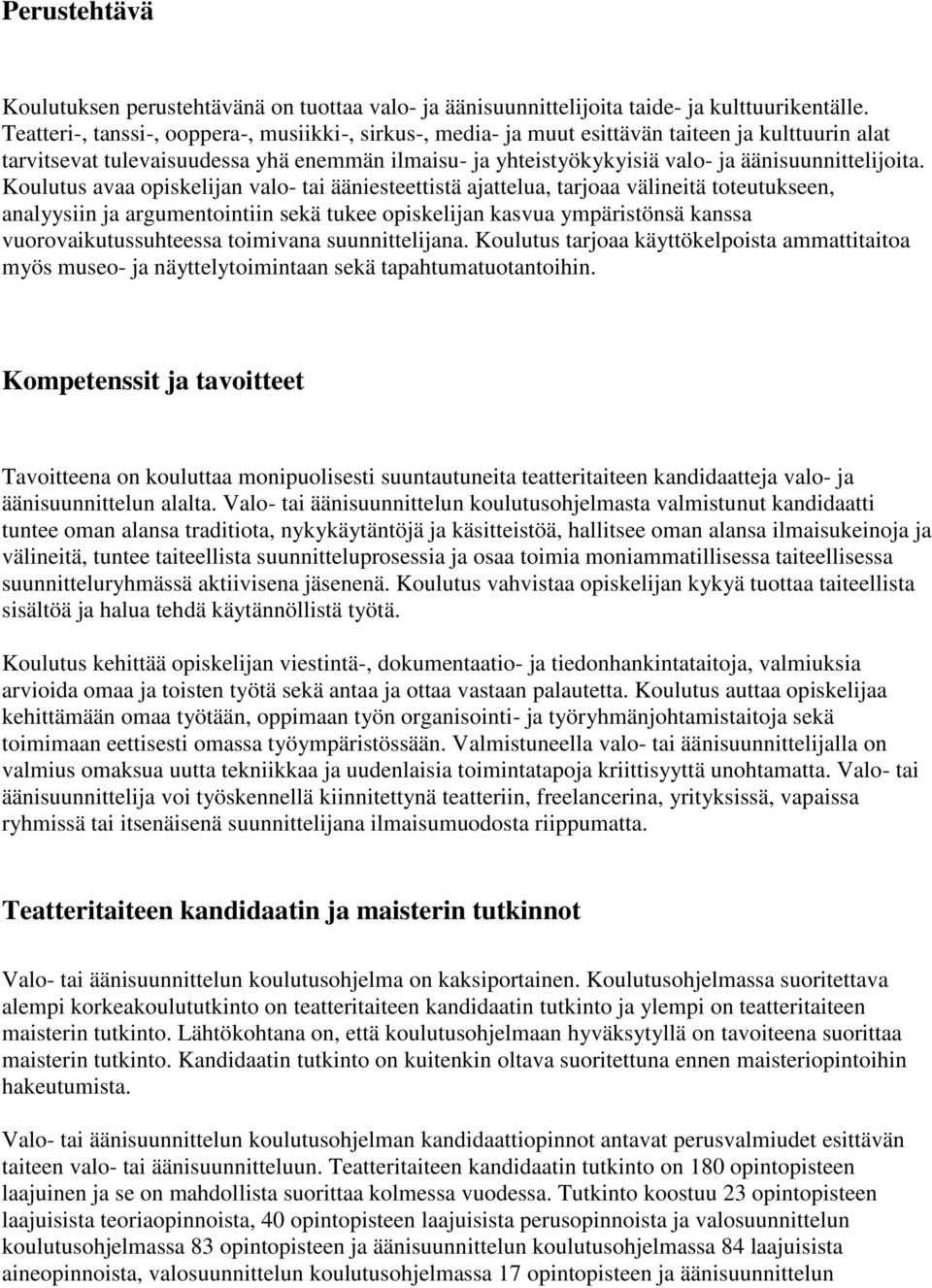 äänisuunnittelijoita.