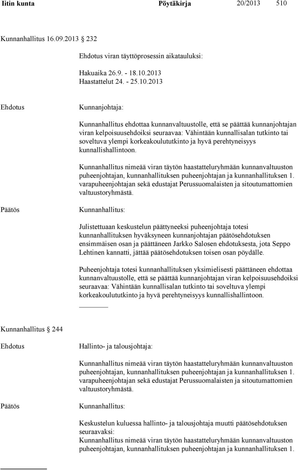 2013 Haastattelut 24. - 25.10.