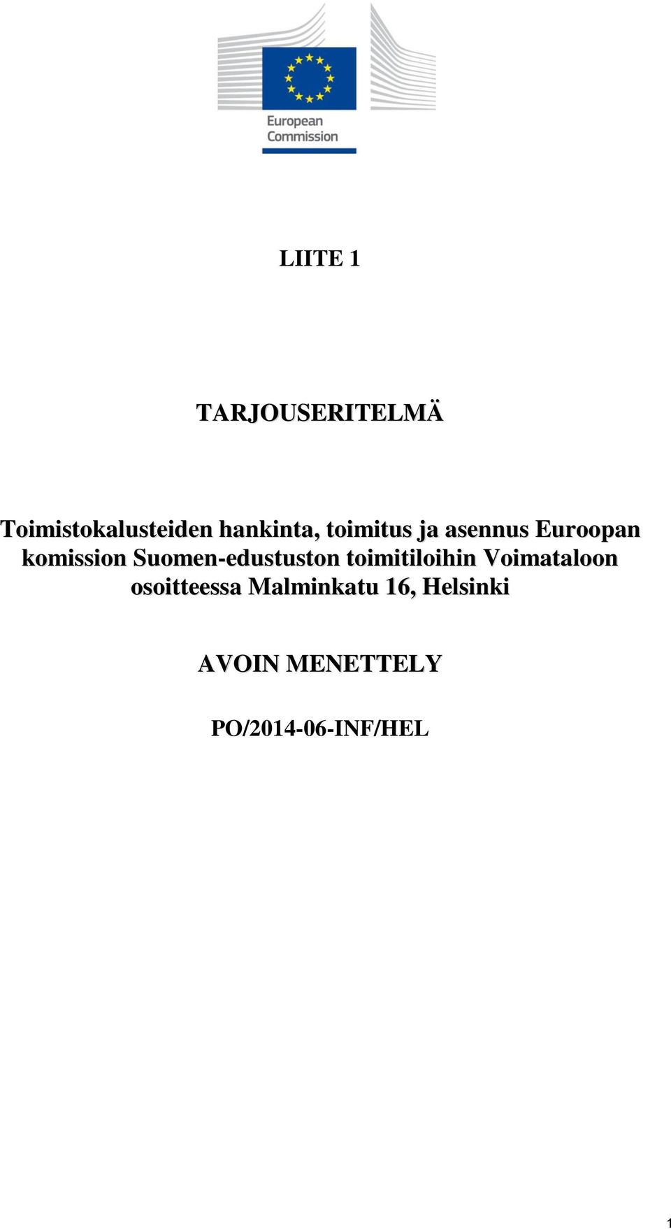 Suomen-edustuston toimitiloihin Voimataloon