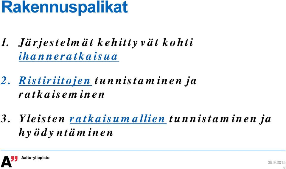 ihanneratkaisua 2.