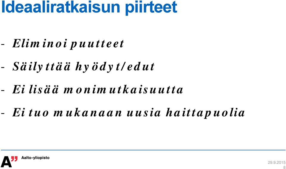 hyödyt/edut - Ei lisää