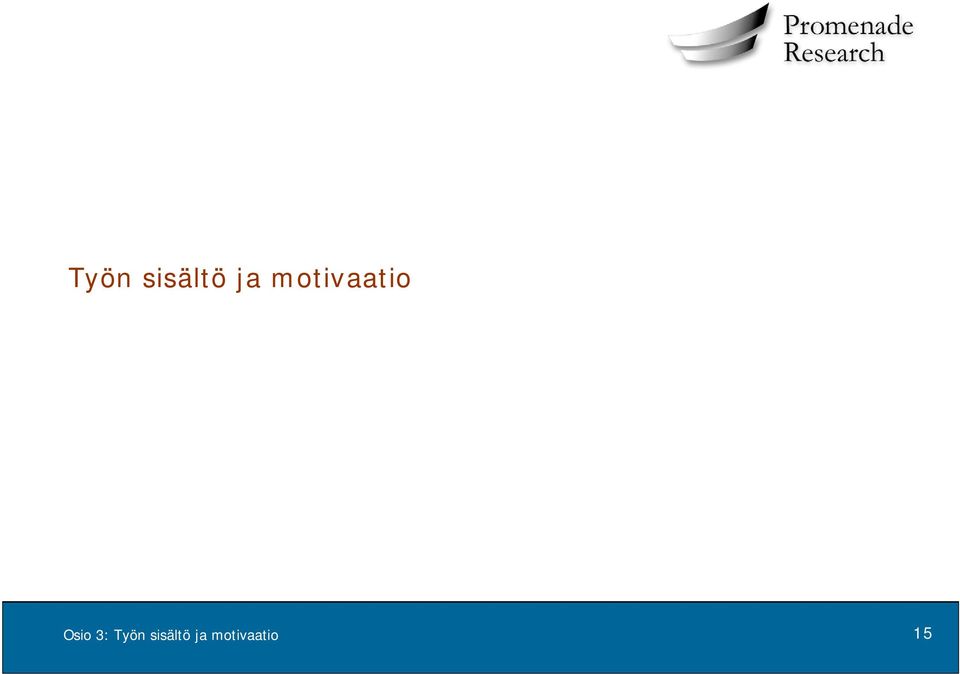 3:  motivaatio