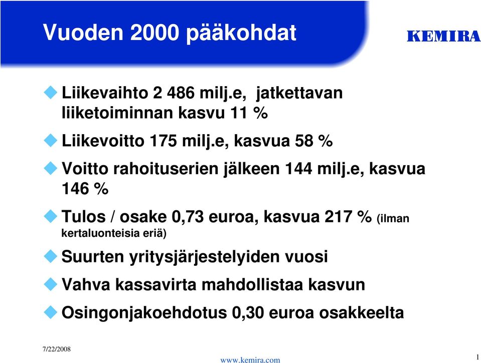 e, kasvua 58 % Voitto rahoituserien jälkeen 144 milj.