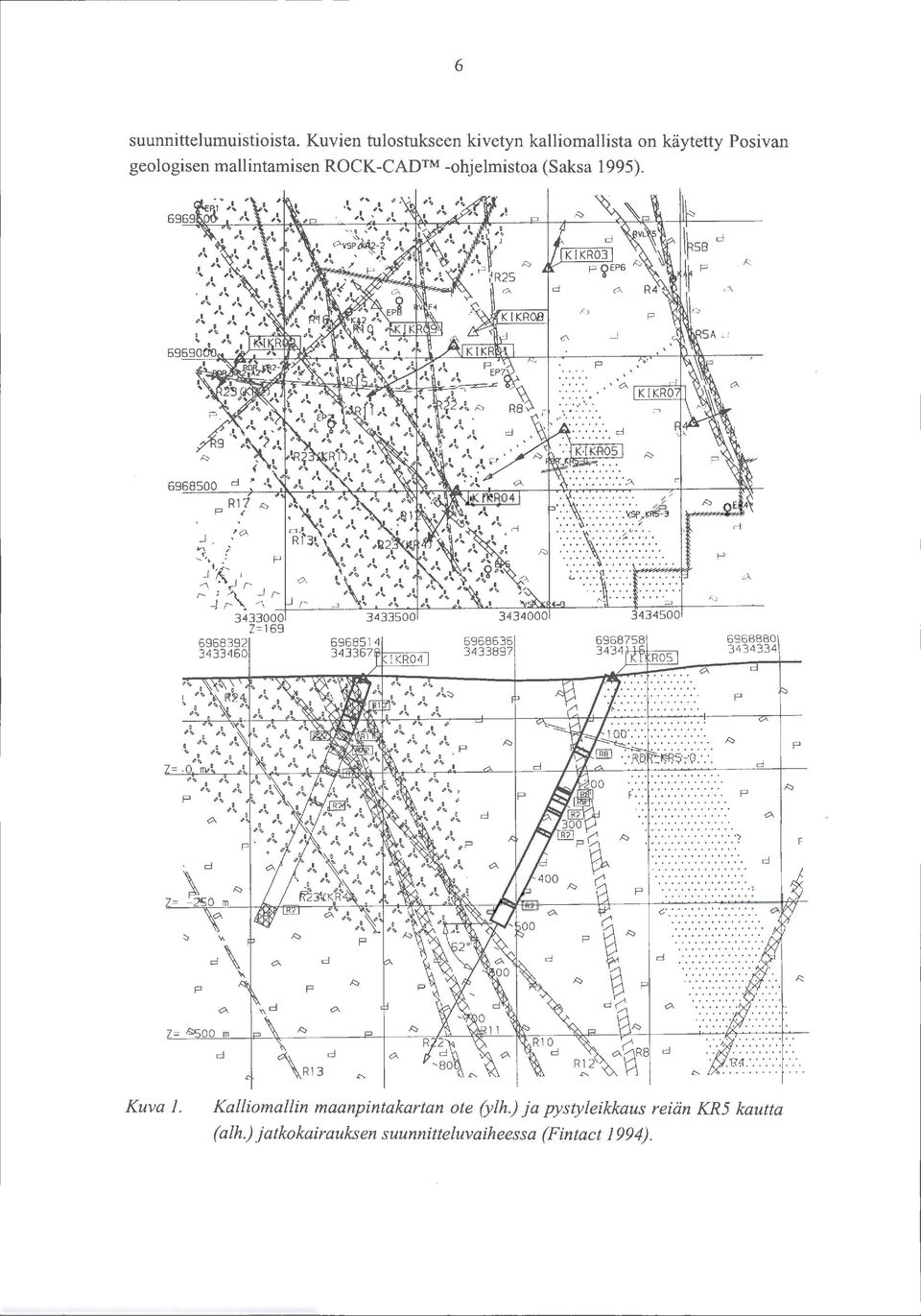 ROCK-CAD -ohjelmistoa (Saksa 1995). 6968636 3433897 F'.'.' ',',',',',',',',',',',..............? <;;::,.