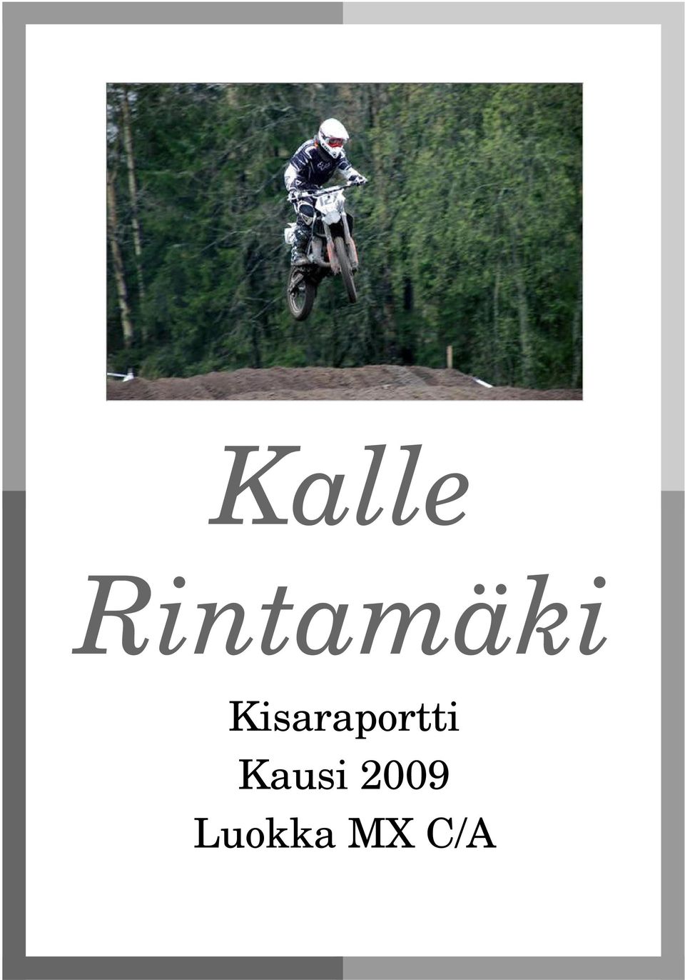Kisaraportti