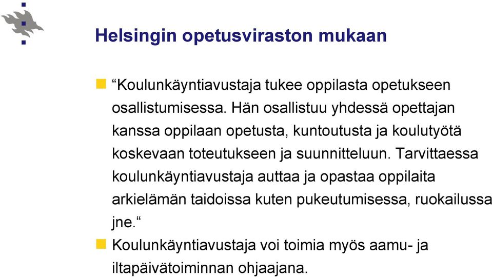 toteutukseen ja suunnitteluun.