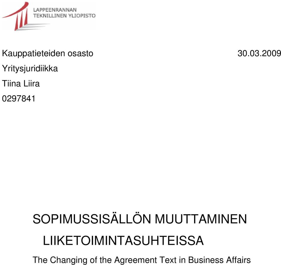 SOPIMUSSISÄLLÖN MUUTTAMINEN