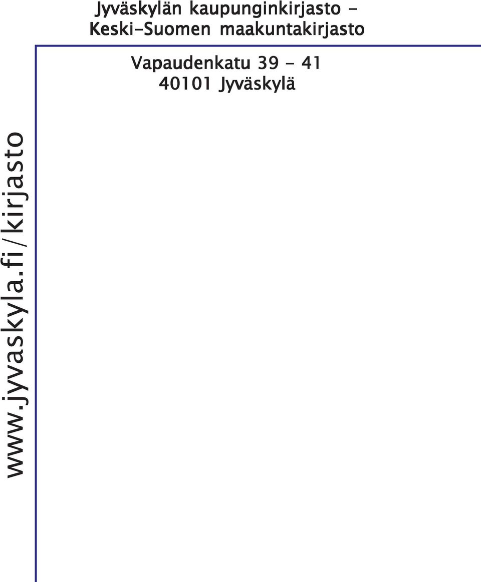 Vapaudenkatu 39-41 40101