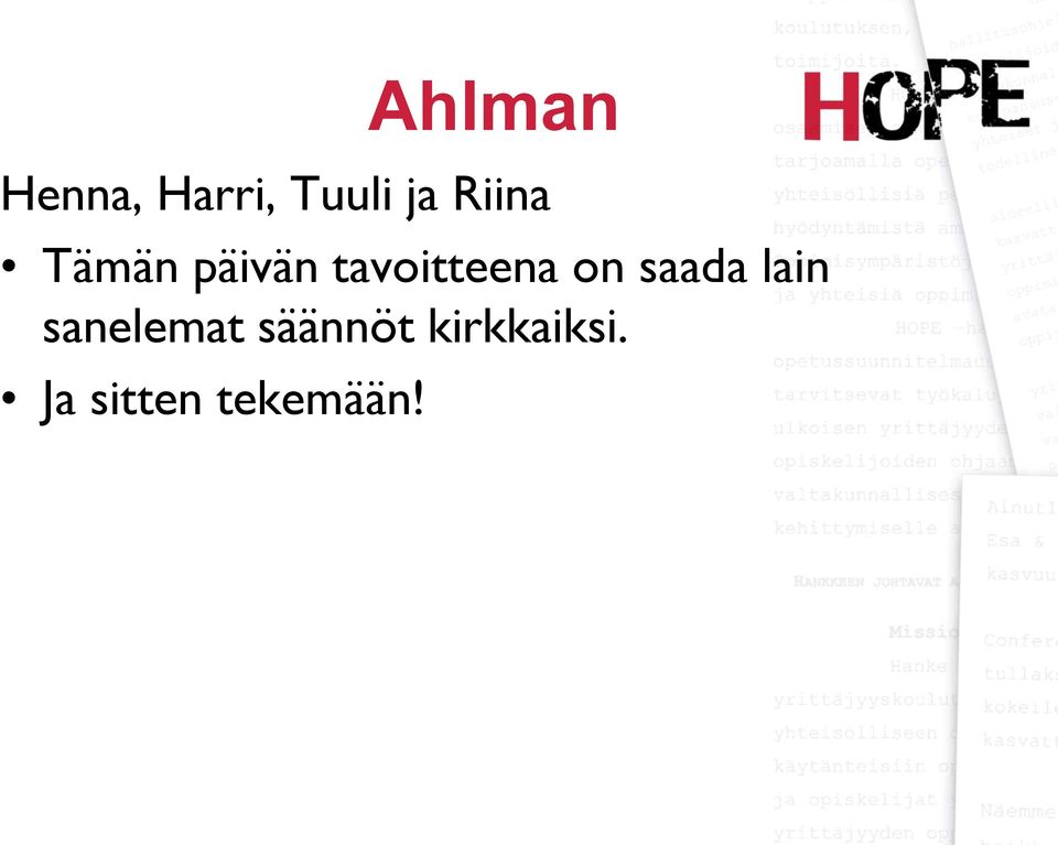 on saada lain sanelemat
