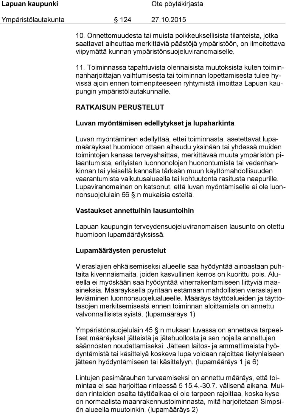 kaupungin ympäristölautakunnalle.