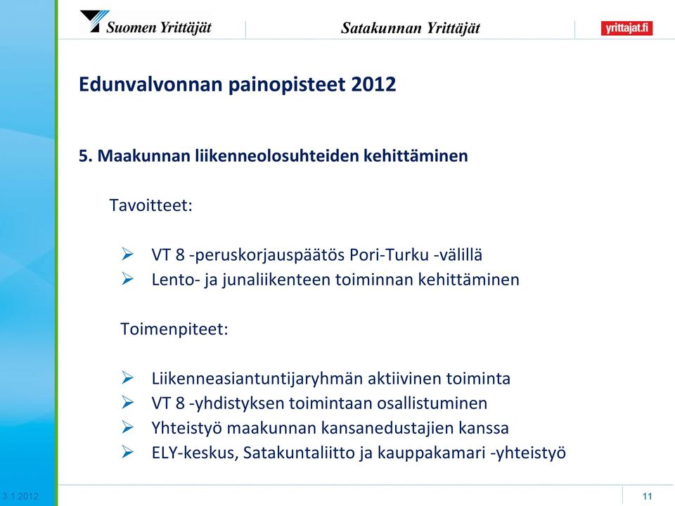 -välillä Lento- ja junaliikenteen toiminnan kehittäminen Toimenpiteet: Liikenneasiantuntijaryhmän