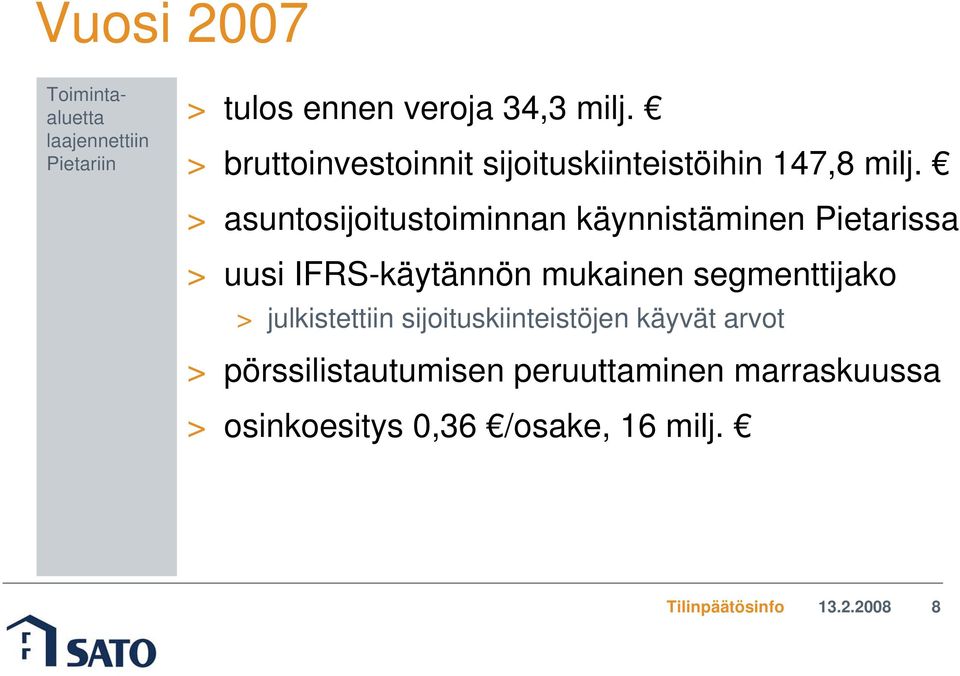 > asuntosijoitustoiminnan käynnistäminen Pietarissa > uusi IFRS-käytännön mukainen