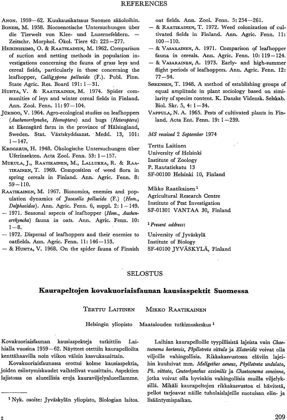 Comparison of suction and netting methods in population investigations concerning the fauna of grass leys and cereal fields, particularly in those concerning the leafhopper, Calligypona pellucida (F.