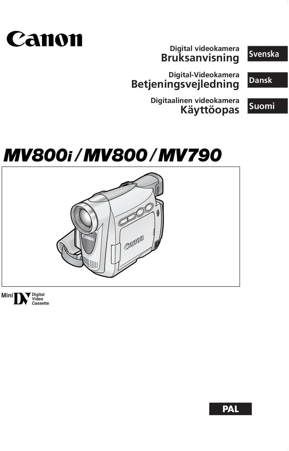 Digitaalinen videokamera Käyttöopas