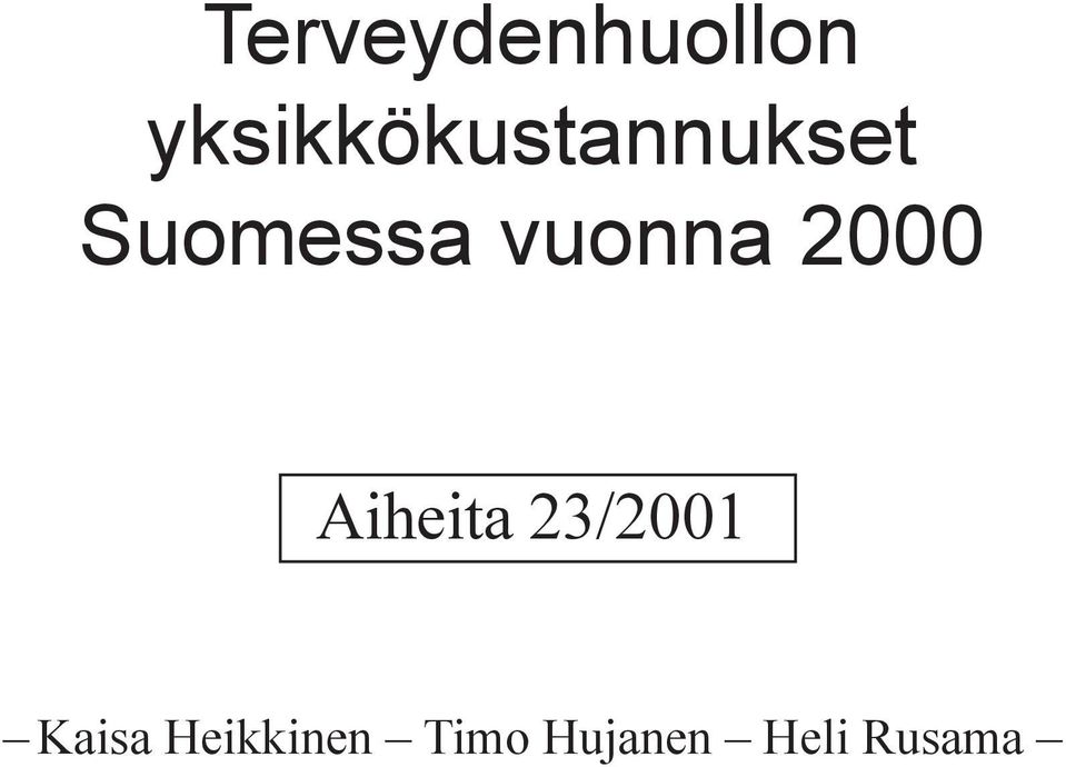 vuonna 2000 Aiheita 23/2001