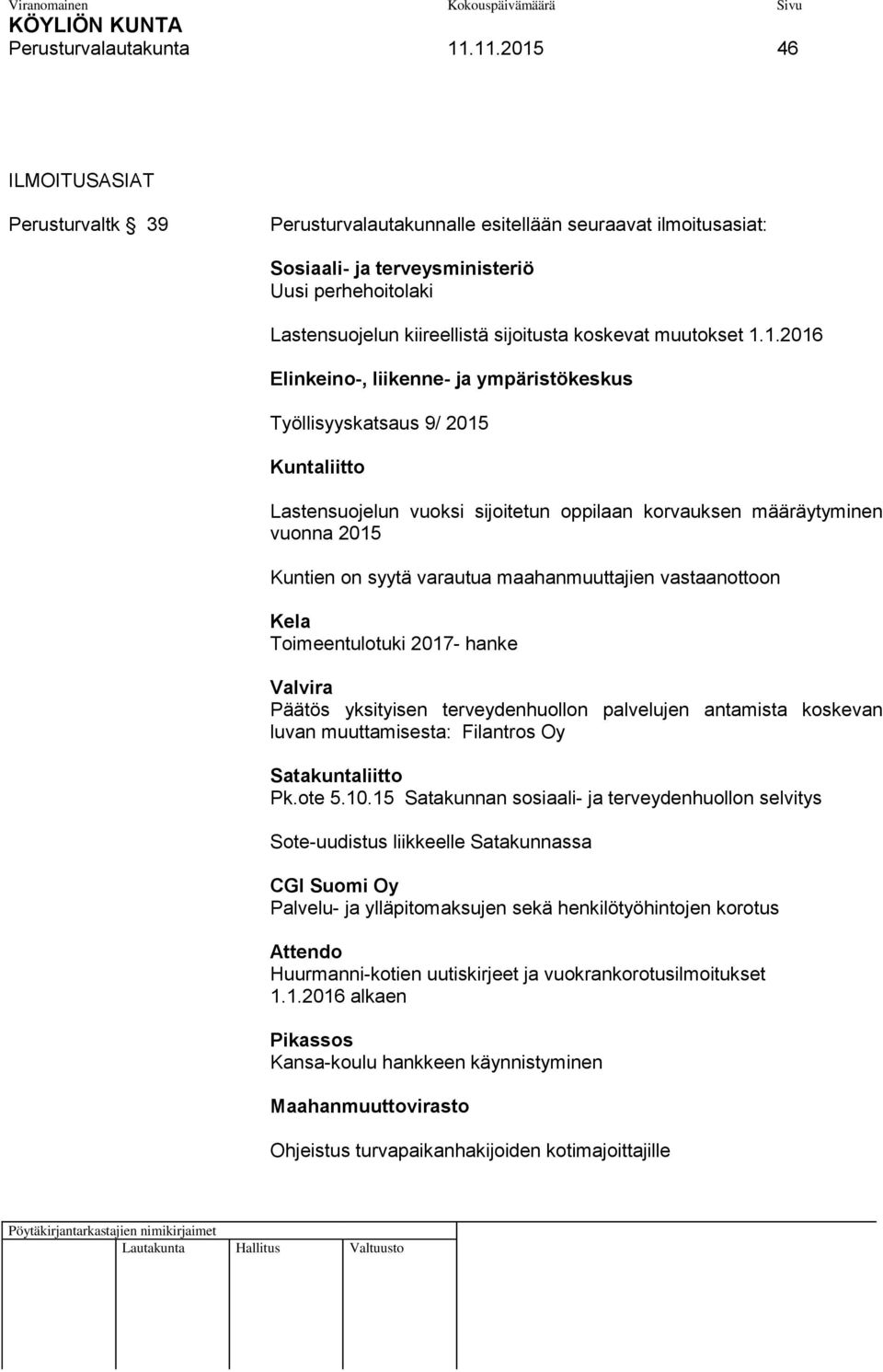 koskevat muutokset 1.