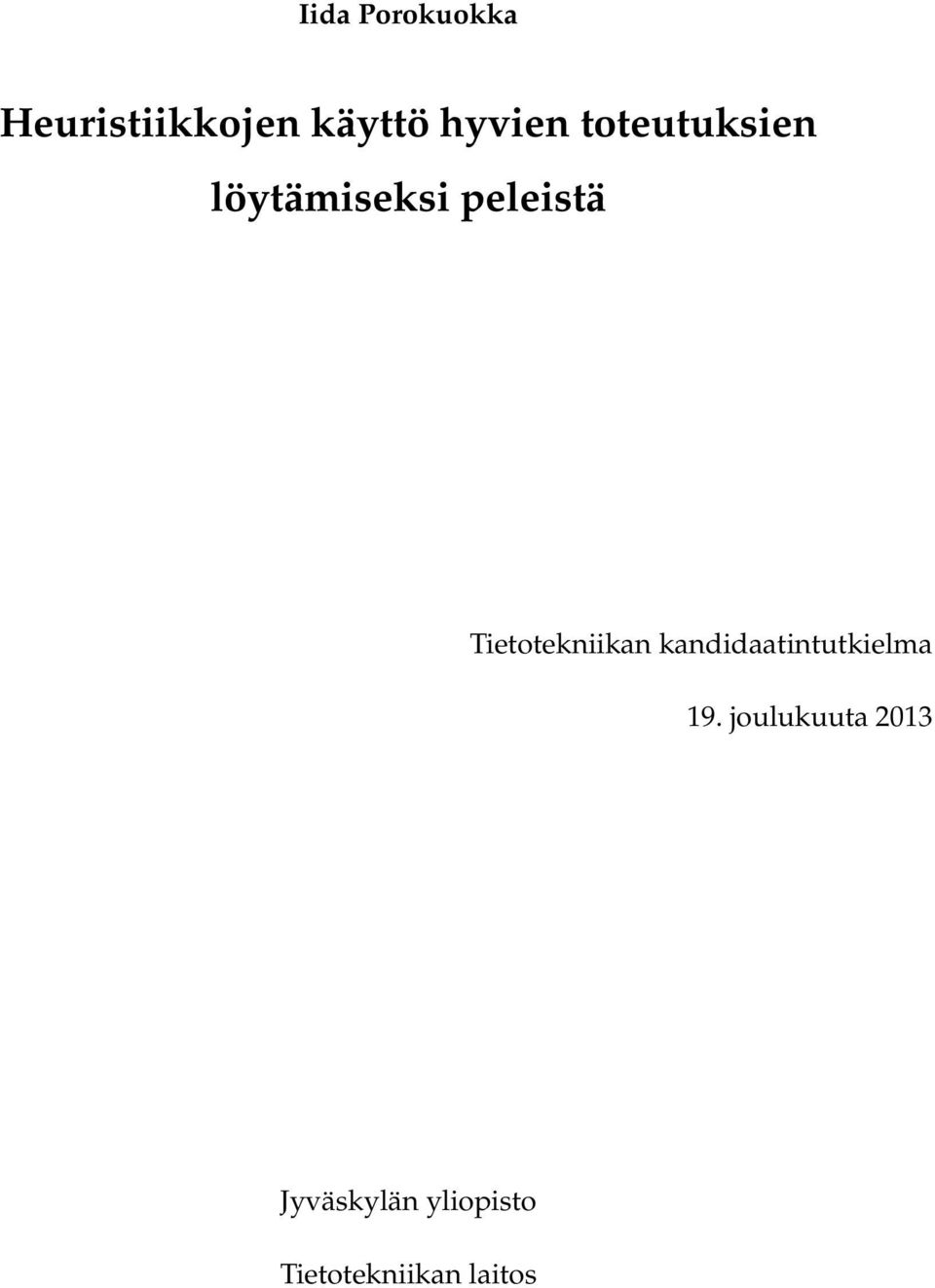 Tietotekniikan kandidaatintutkielma 19.