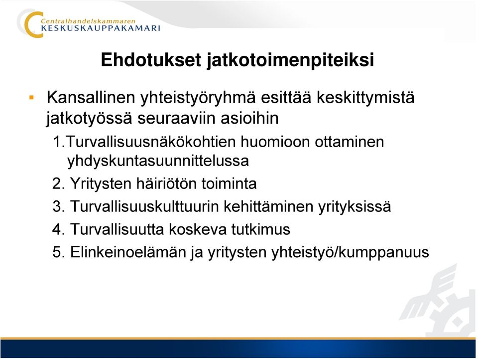 Turvallisuusnäkökohtien huomioon ottaminen yhdyskuntasuunnittelussa 2.