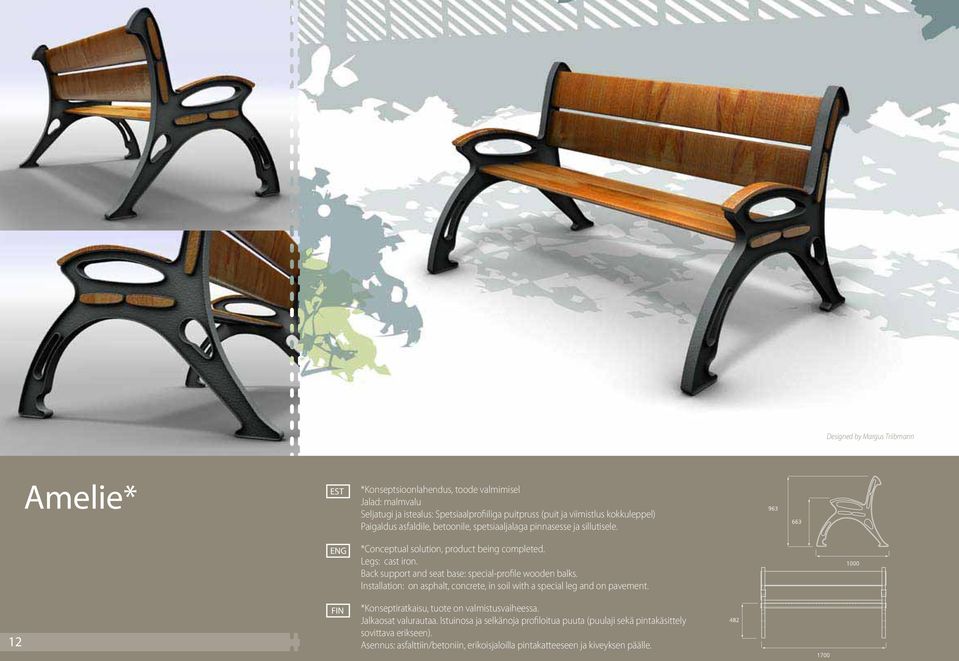 Back support and seat base: special-profile wooden balks. Installation: on asphalt, concrete, in soil with a special leg and on pavement.