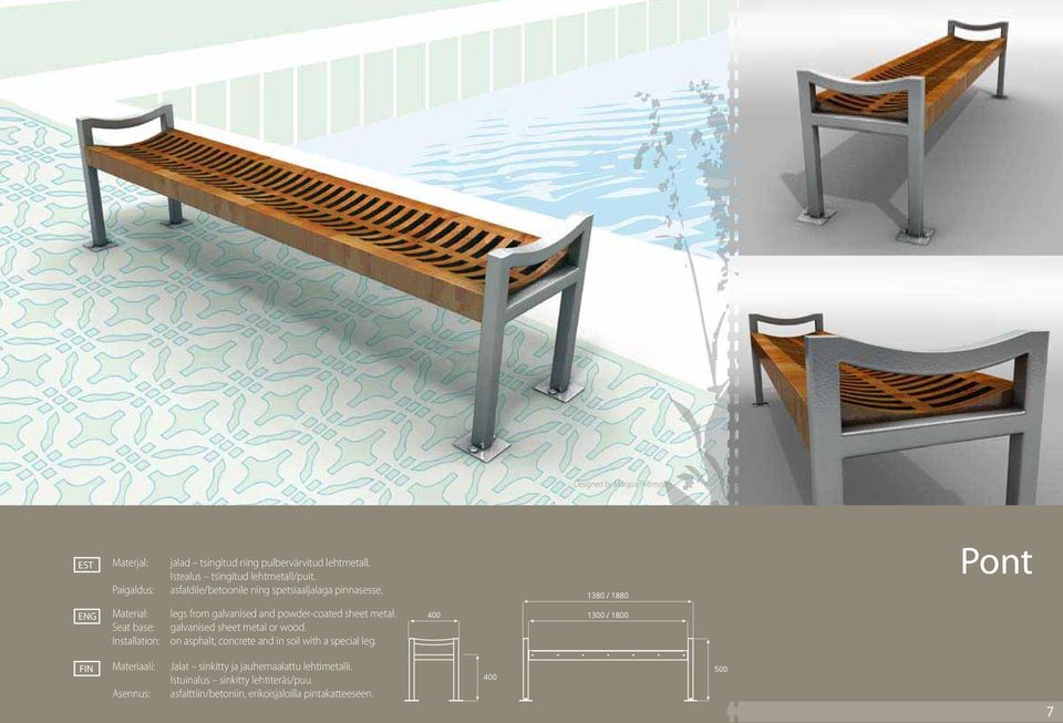 Pont Material: legs from galvanised and powder-coated sheet metal. Seat base: galvanised sheet metal or wood.