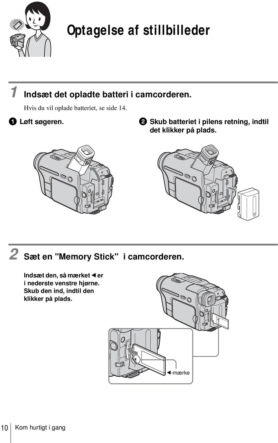 b Skub batteriet i pilens retning, indtil det klikker på plads.