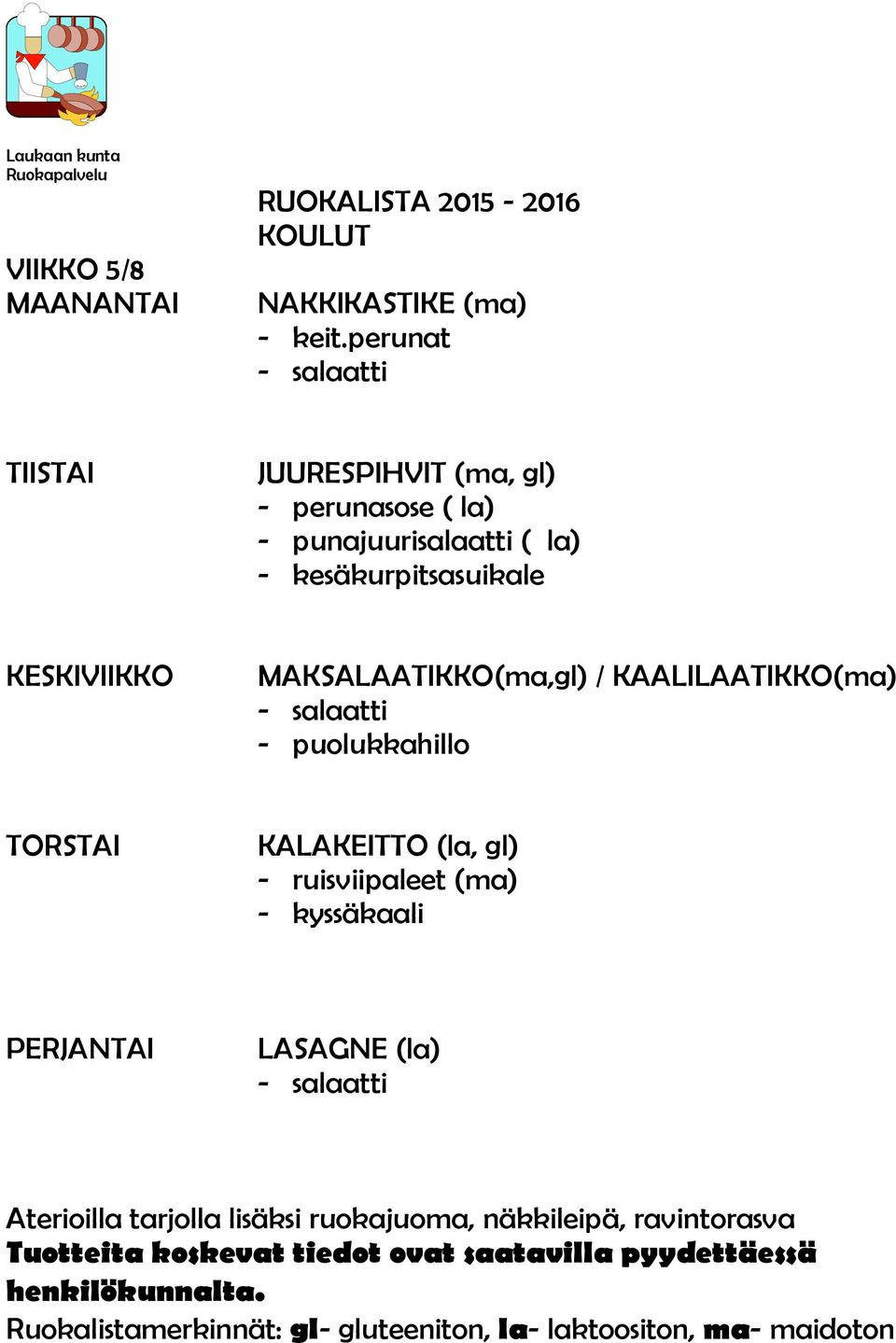 kesäkurpitsasuikale MAKSALAATIKKO(ma,gl) / KAALILAATIKKO(ma)