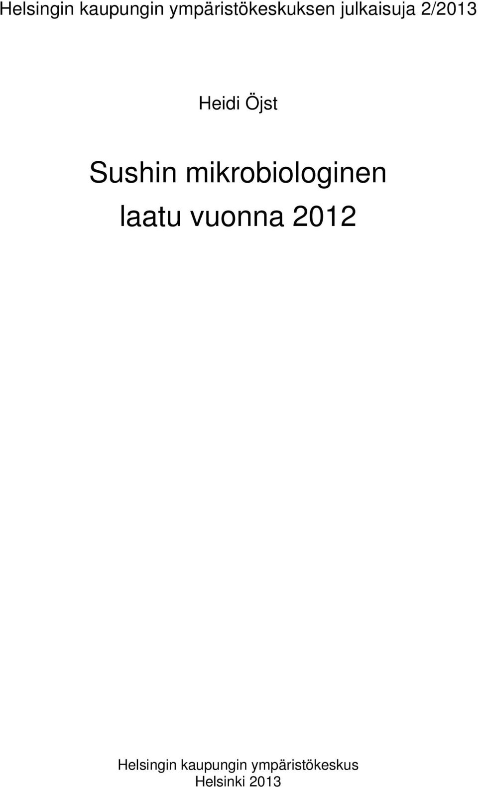 mikrobiologinen laatu vuonna 2012