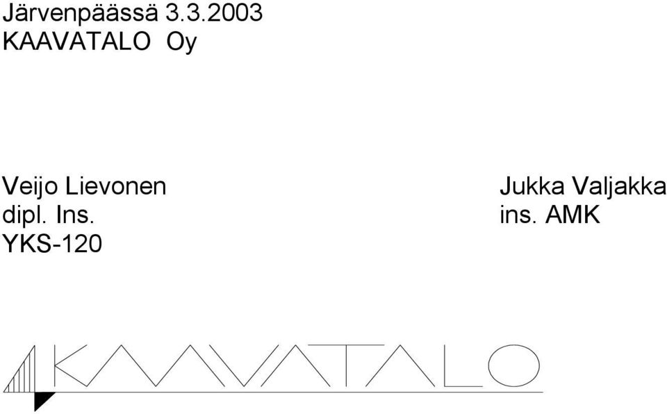 Veijo Lievonen dipl.