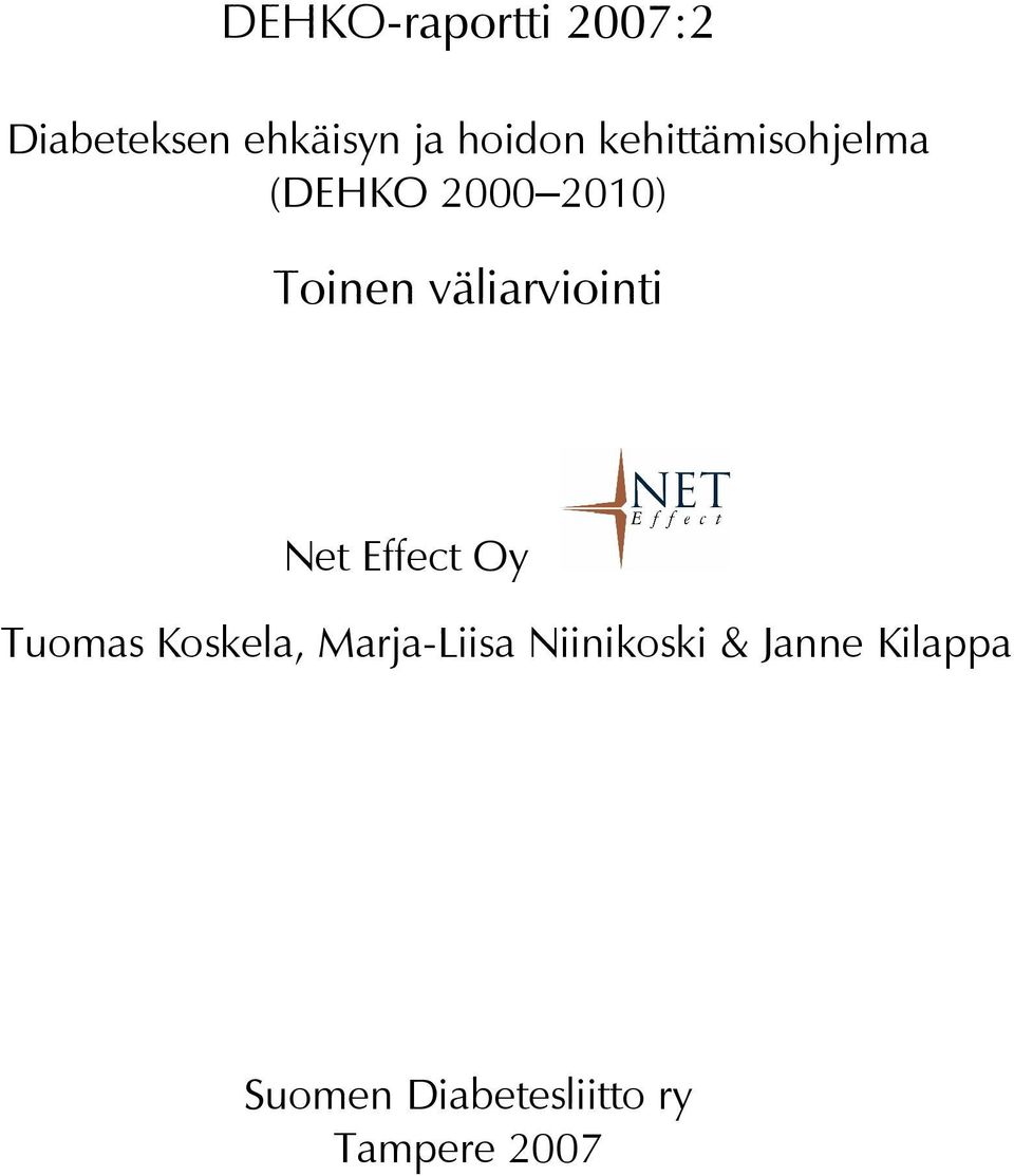 väliarviointi Net Effect Oy Tuomas Koskela,