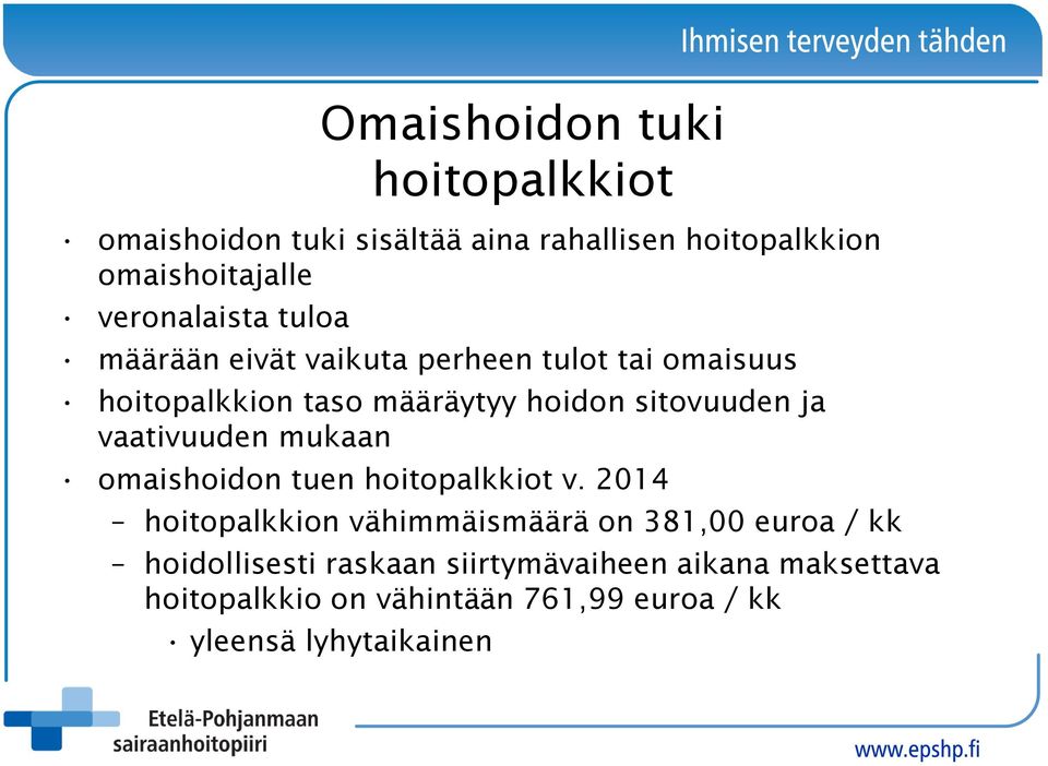 sitovuuden ja vaativuuden mukaan omaishoidon tuen hoitopalkkiot v.