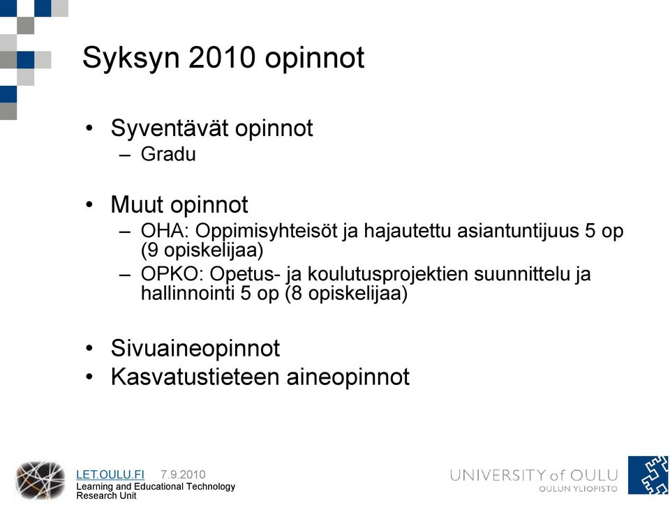 opiskelijaa) OPKO: Opetus- ja koulutusprojektien suunnittelu ja