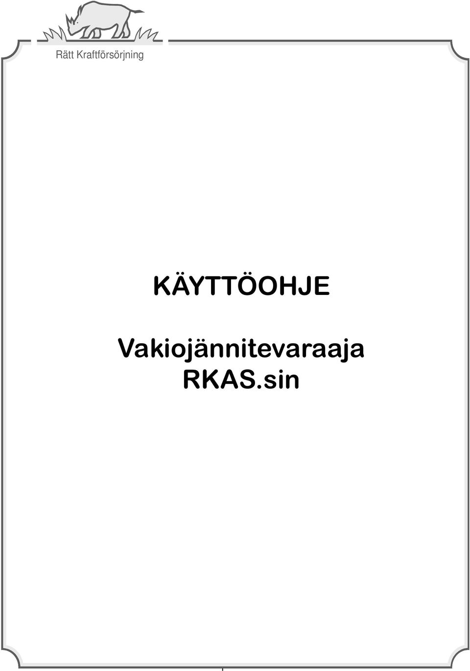 KÄYTTÖOHJE