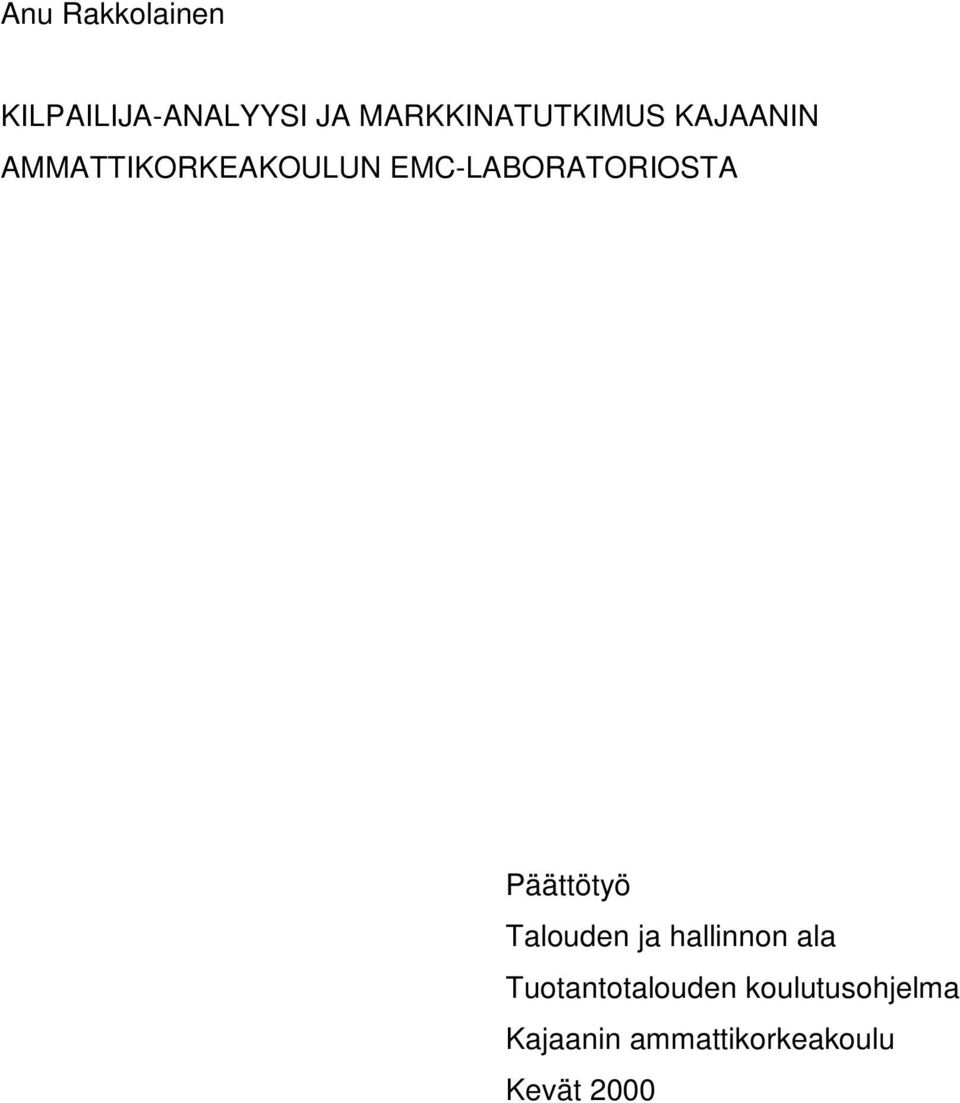 EMC-LABORATORIOSTA Päättötyö Talouden ja hallinnon