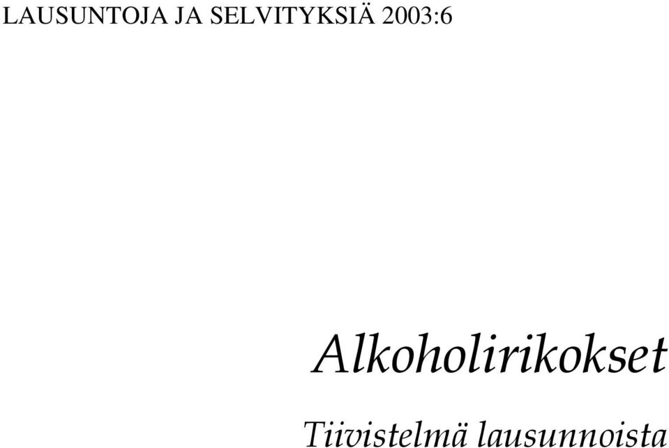 Alkoholirikokset