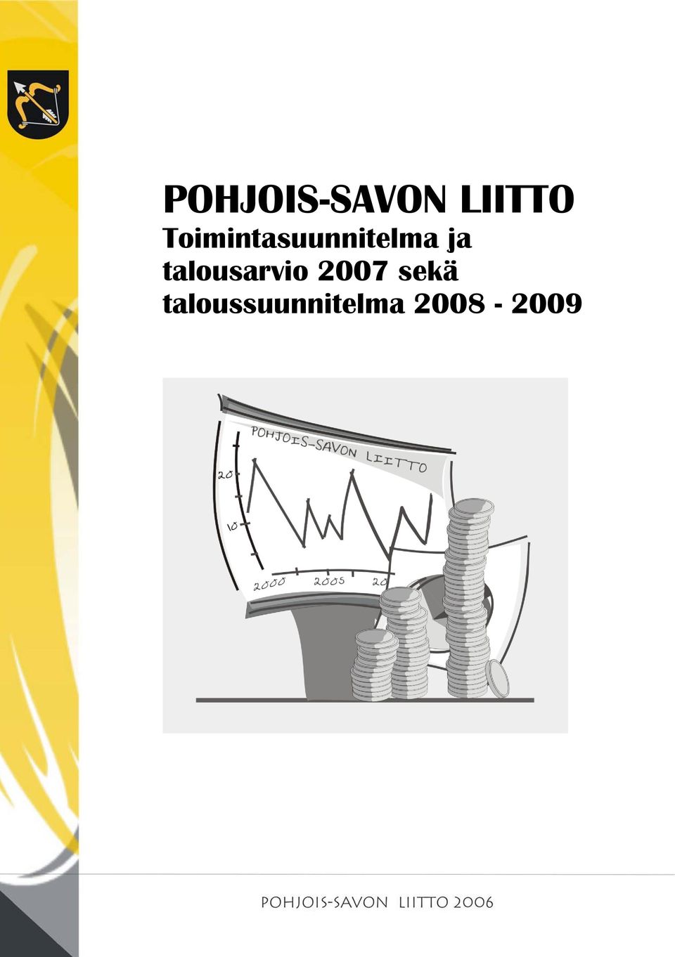 talousarvio 2007 sekä