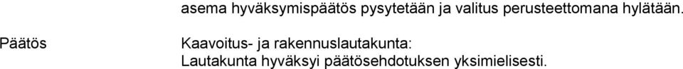 Päätös Kaavoitus- ja rakennuslautakunta: