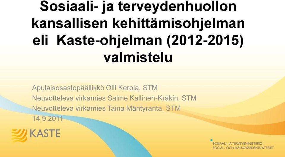 Apulaisosastopäällikkö Olli Kerola, STM Neuvotteleva