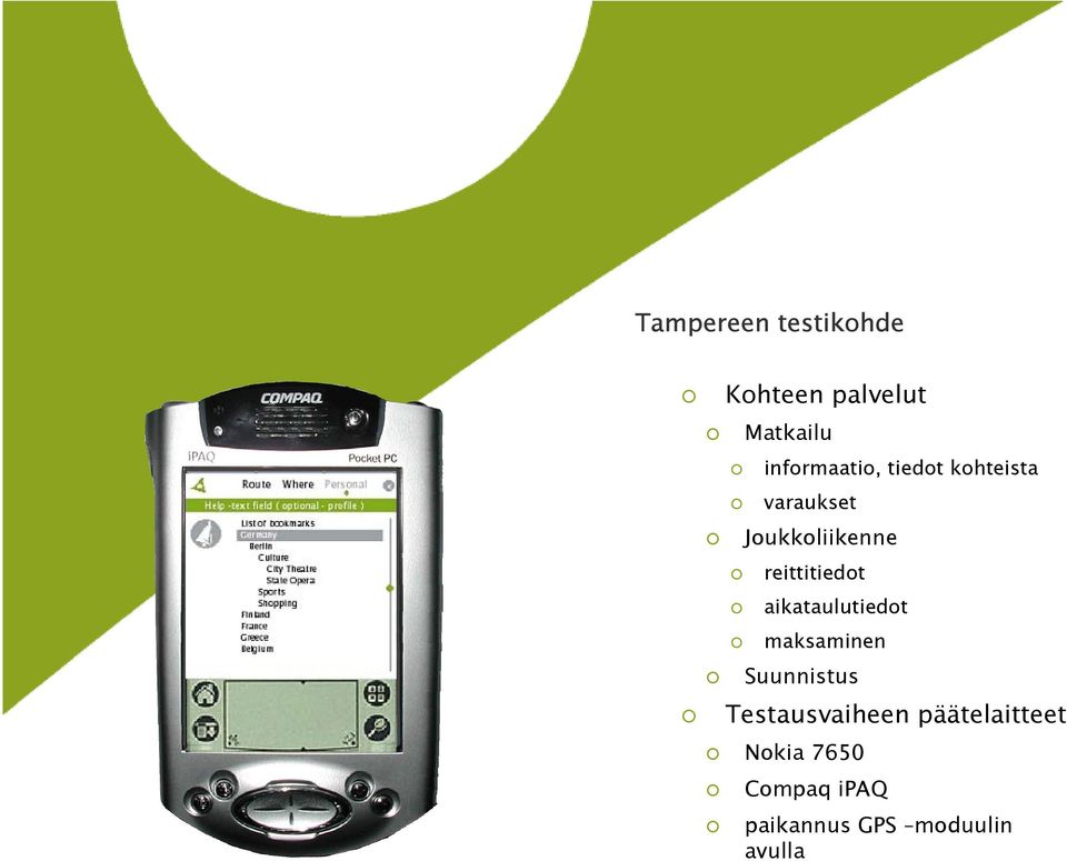 reittitiedot aikataulutiedot maksaminen Suunnistus