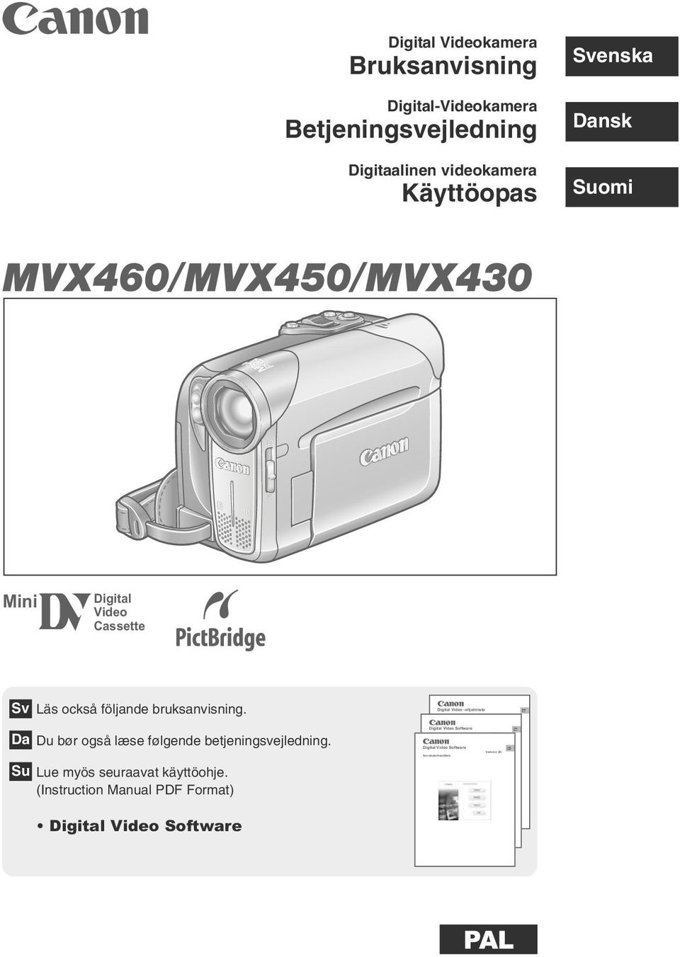 Käyttöopas Svenska Dansk omi Mini Digital Video Cassette Sv Läs också följande bruksanvisning.